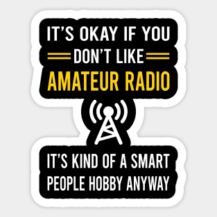 Smart People Hobby Amateur Radio Ham Radio Sticker